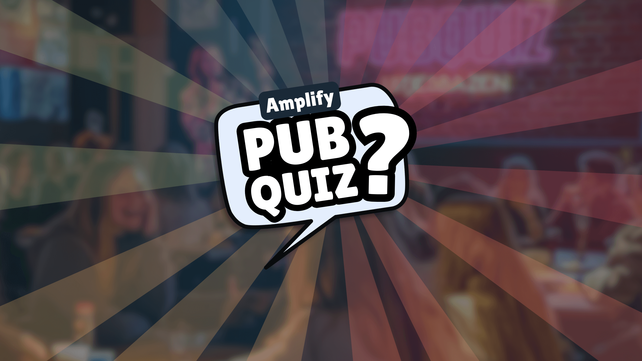 Amplify Pub-Quiz