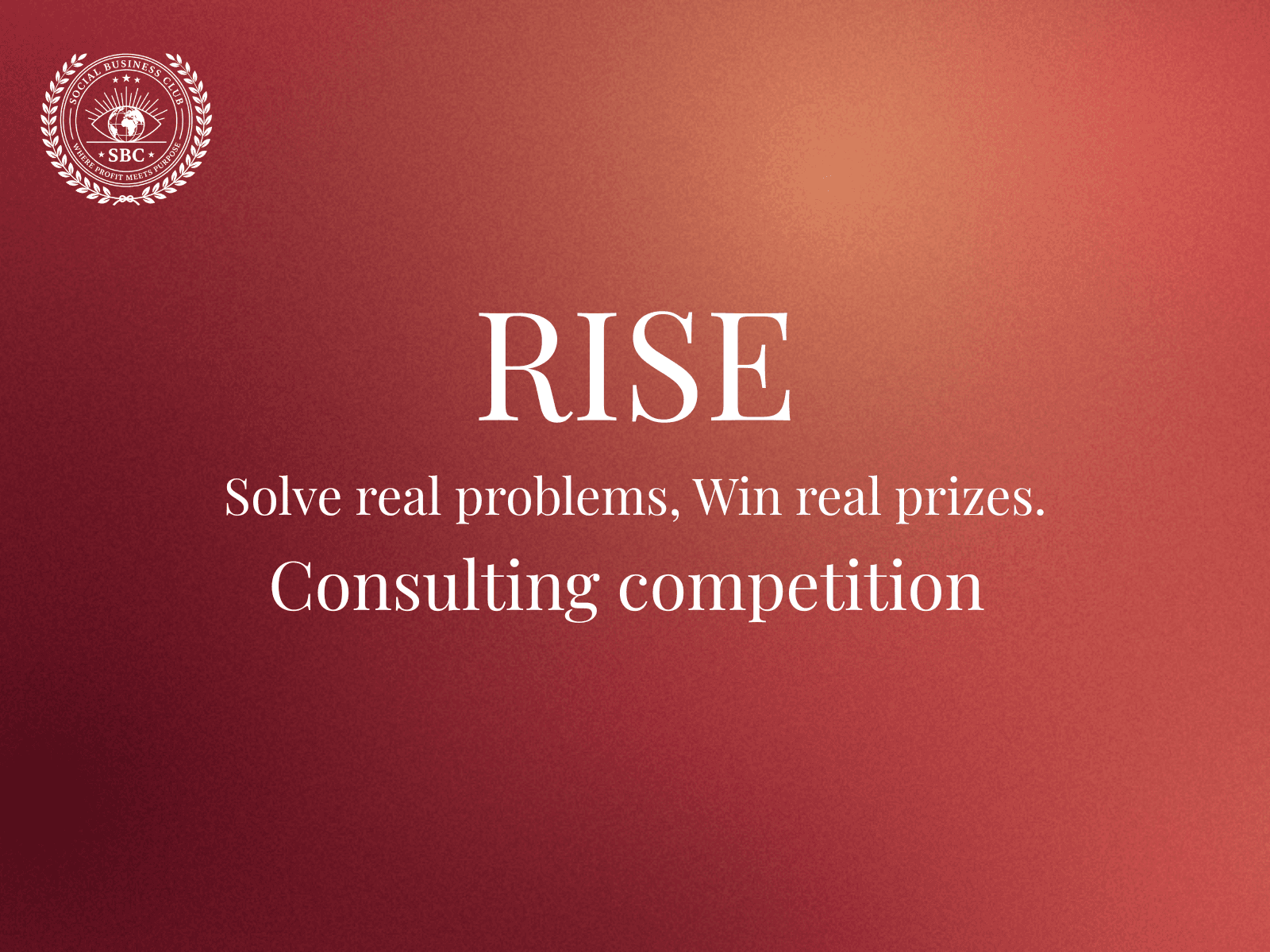 Rise Consulting Case Competition